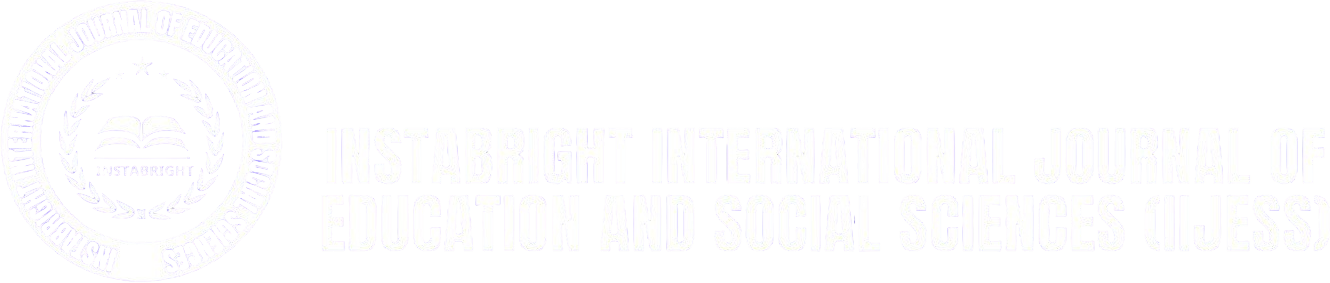 Instabright International Journal of Education and Social Sciences (IIJESS)